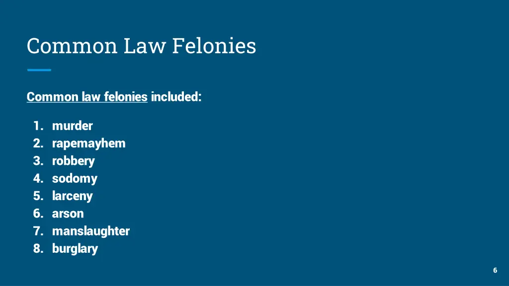 common law felonies