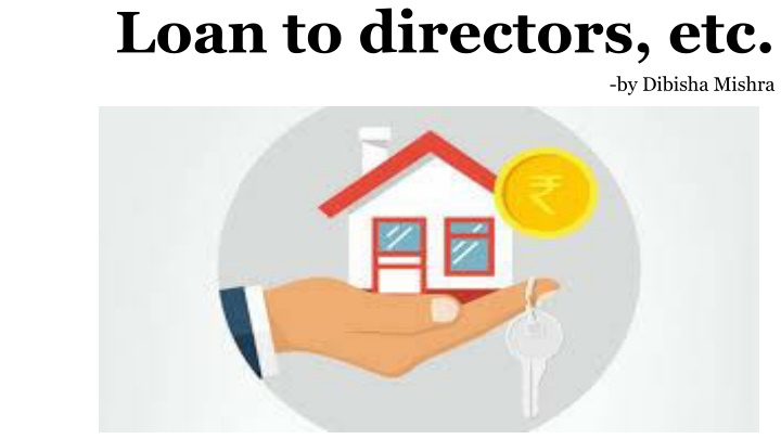 loan to directors etc