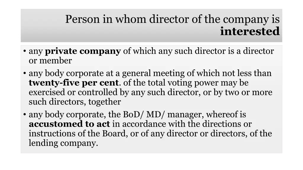 person in whom director of the company is