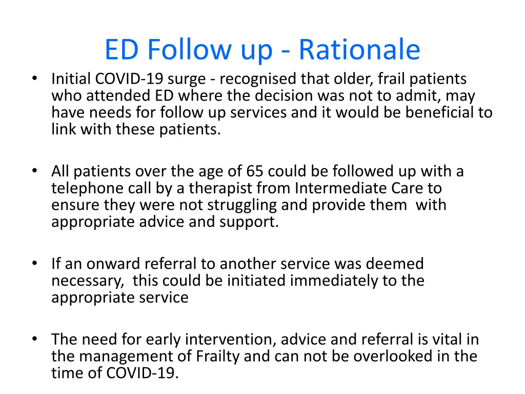 ed follow up rationale initial covid 19 surge