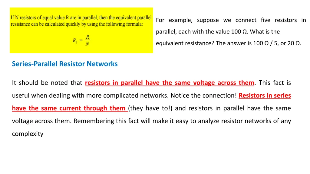 for example suppose we connect five resistors in