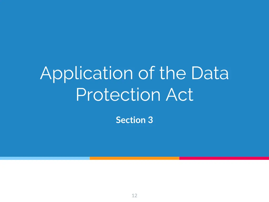 application of the data protection act