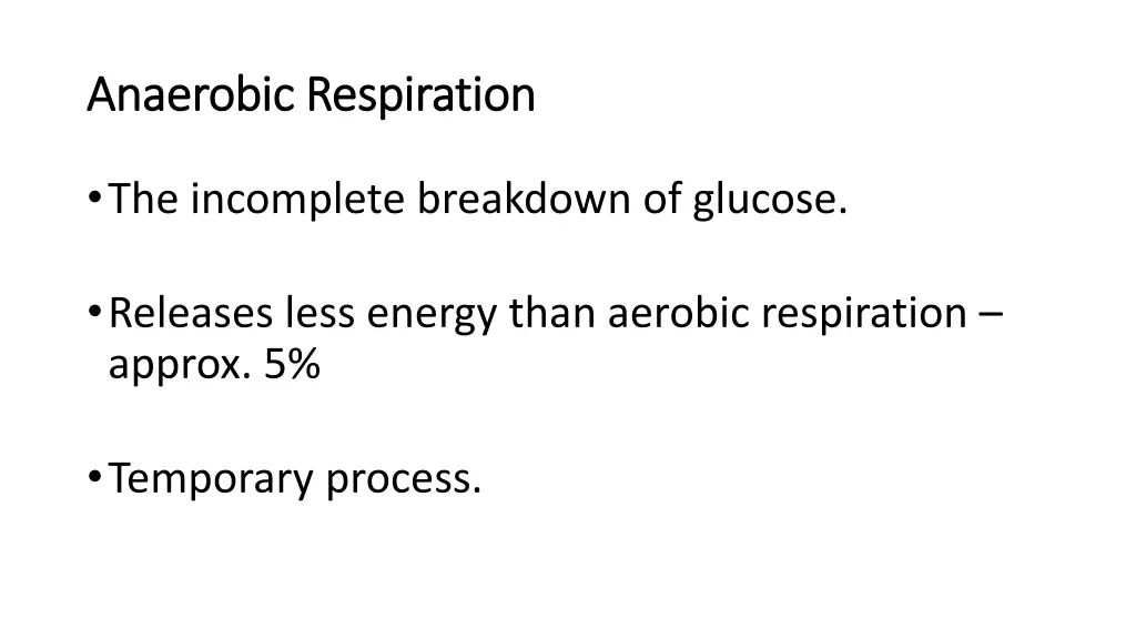 anaerobic respiration anaerobic respiration