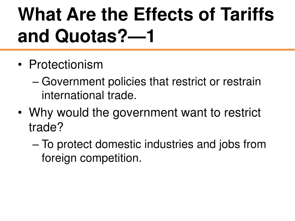 what are the effects of tariffs and quotas 1