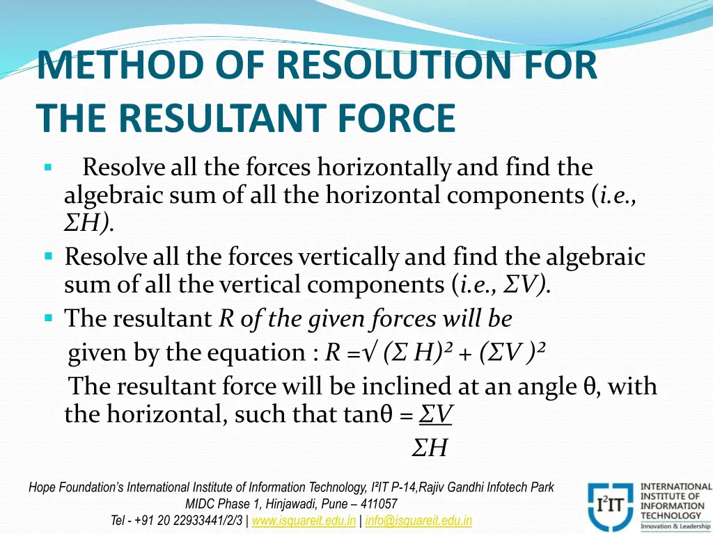 method of resolution for the resultant force