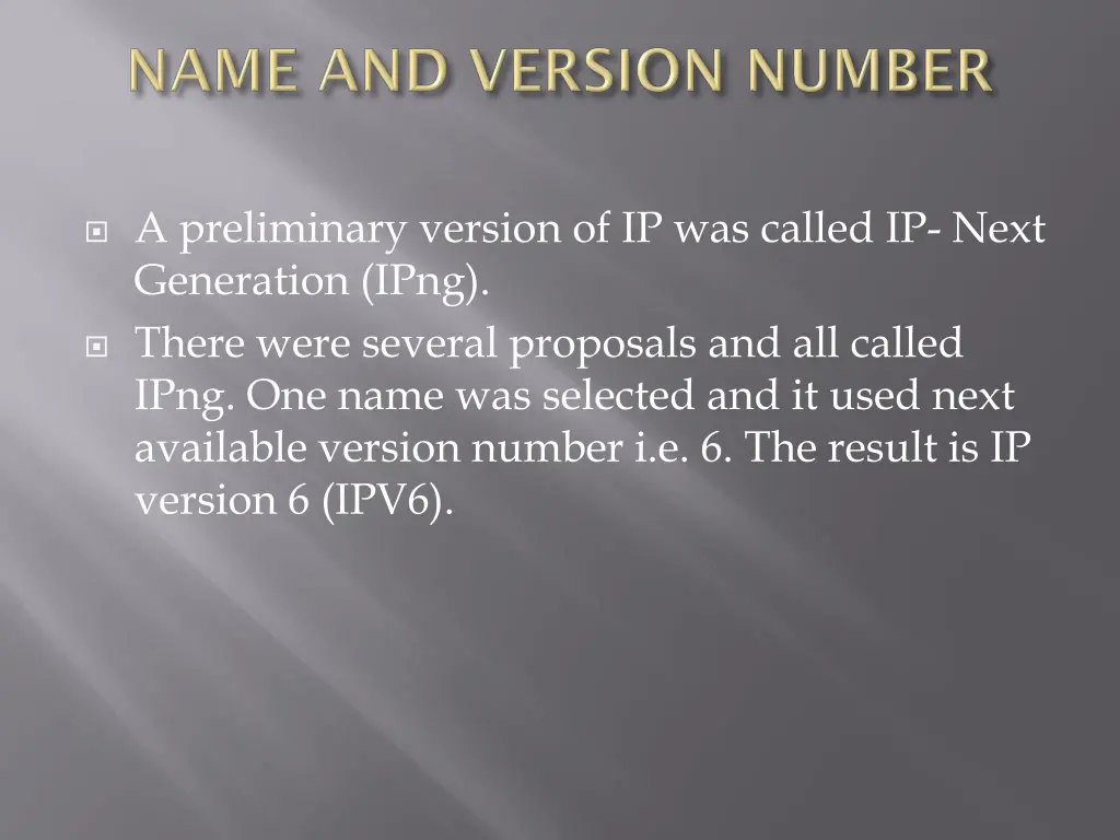 a preliminary version of ip was called ip next