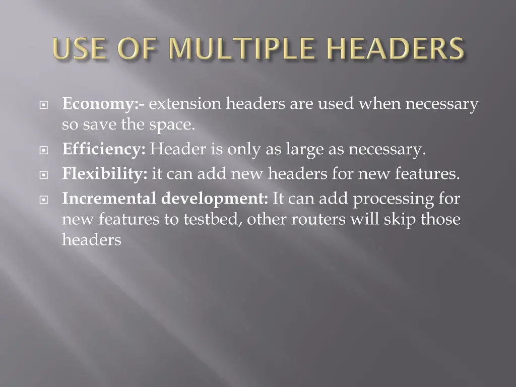 economy extension headers are used when necessary