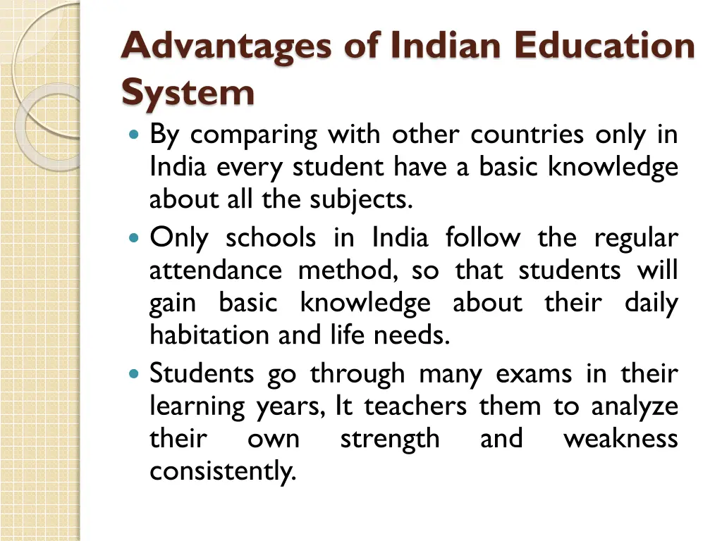 advantages of indian education system