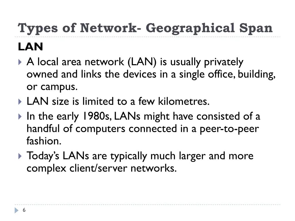 types of network geographical span lan a local