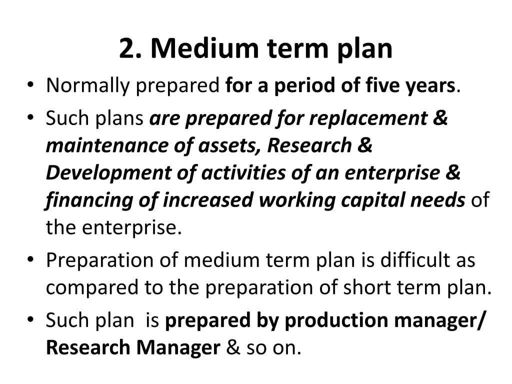 2 medium term plan normally prepared for a period