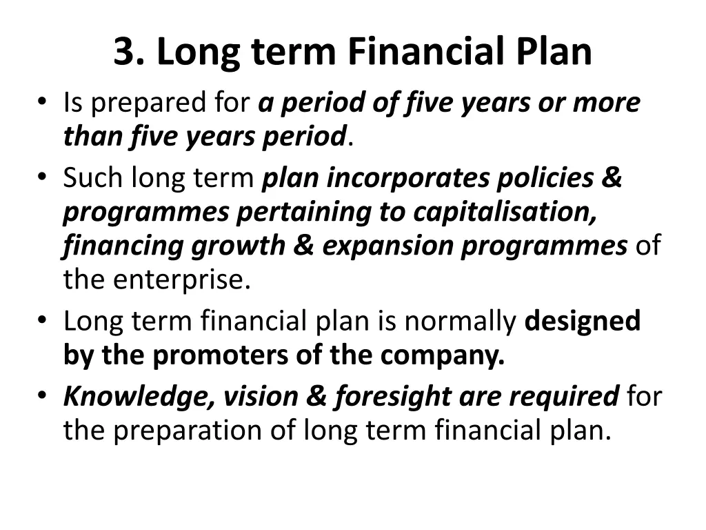 3 long term financial plan is prepared