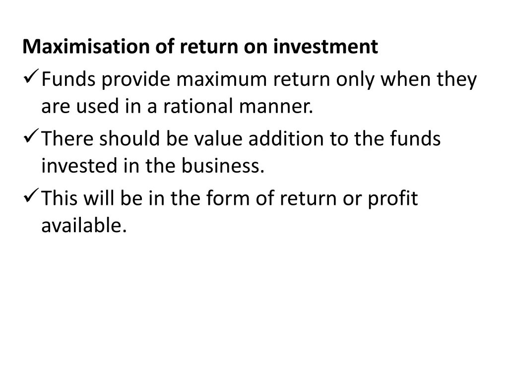 maximisation of return on investment funds