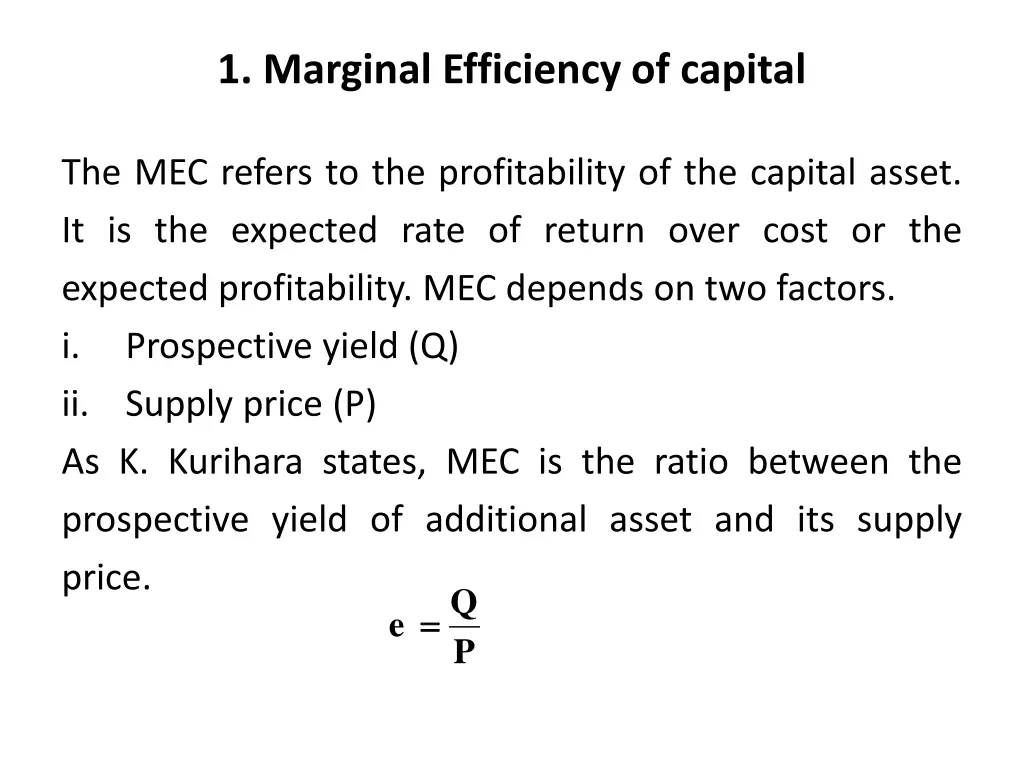 1 marginal efficiency of capital