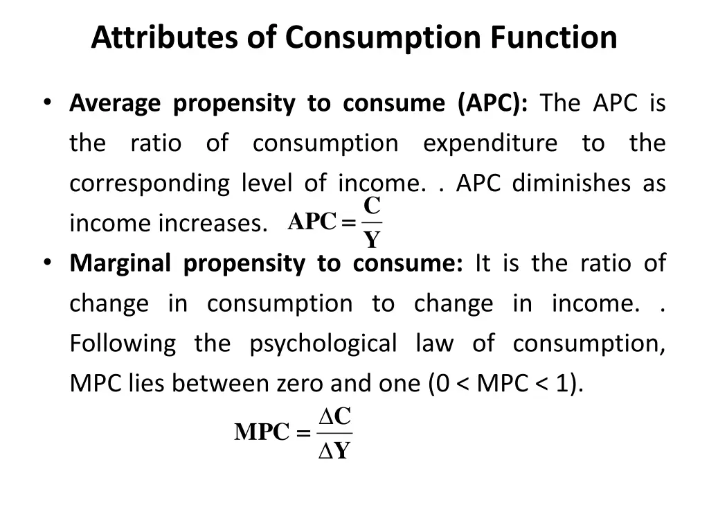 attributes of consumption function