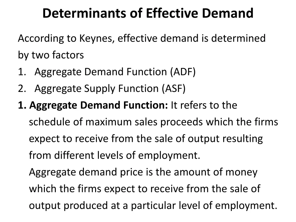 determinants of effective demand