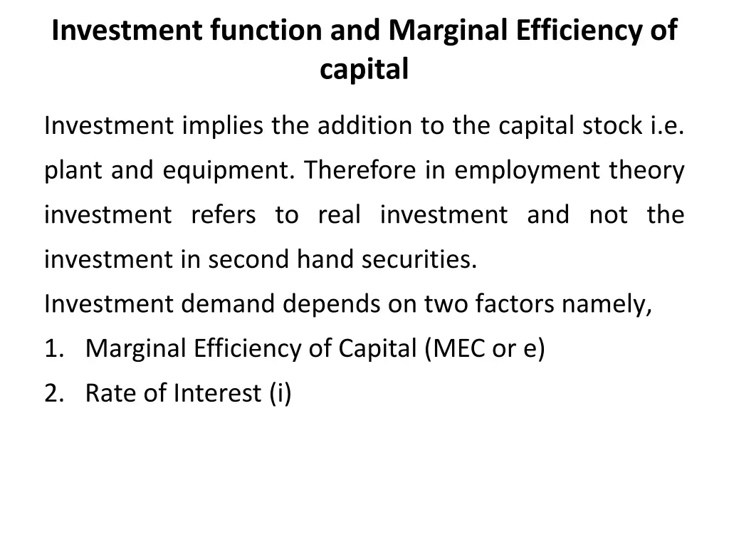 investment function and marginal efficiency