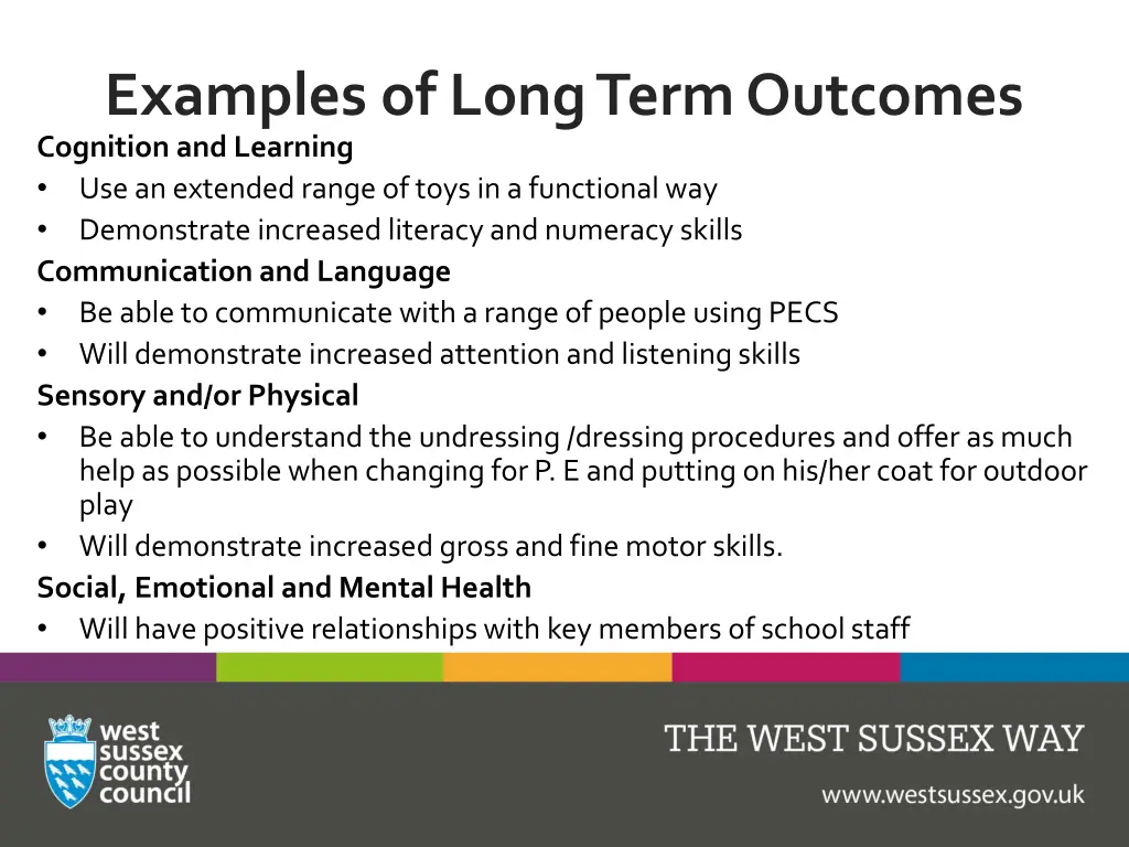 examples of long term outcomes cognition