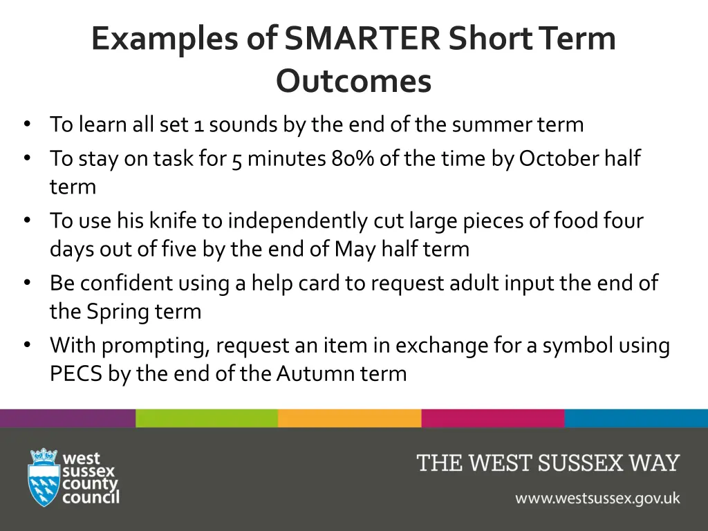 examples of smarter short term outcomes to learn