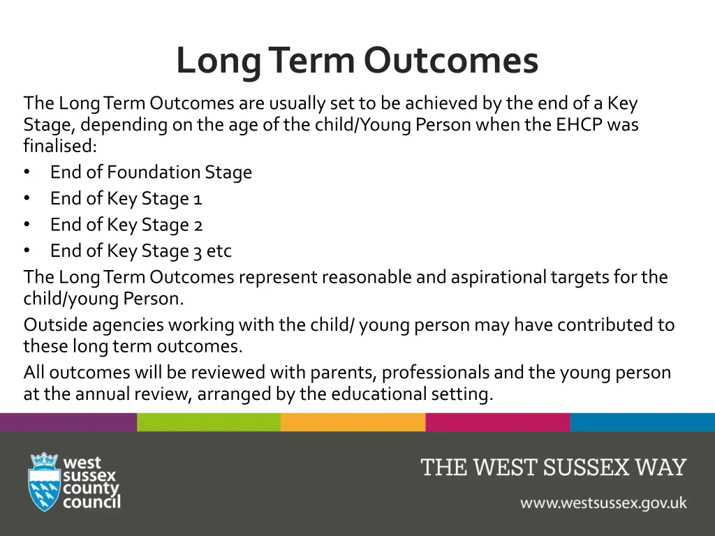 long term outcomes