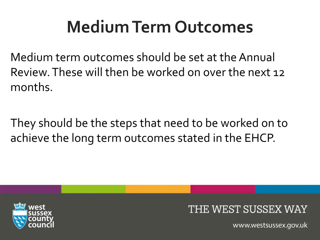 medium term outcomes