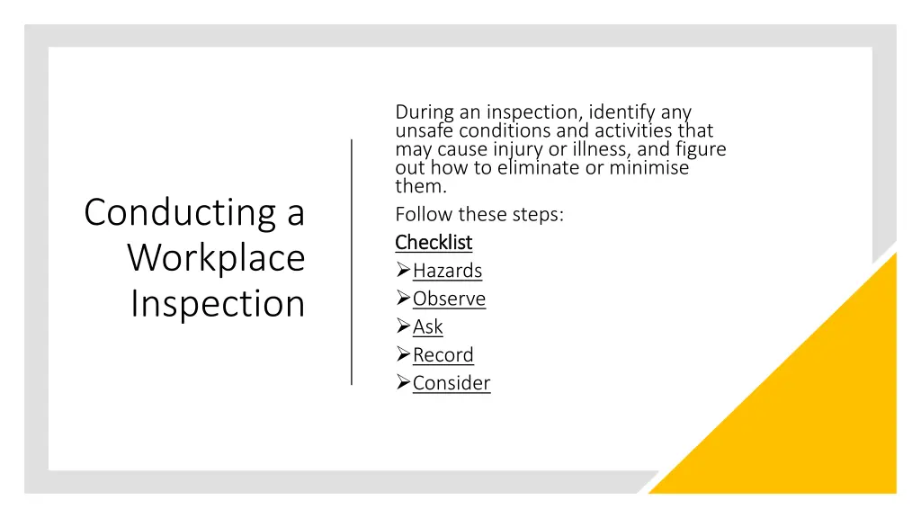 during an inspection identify any unsafe