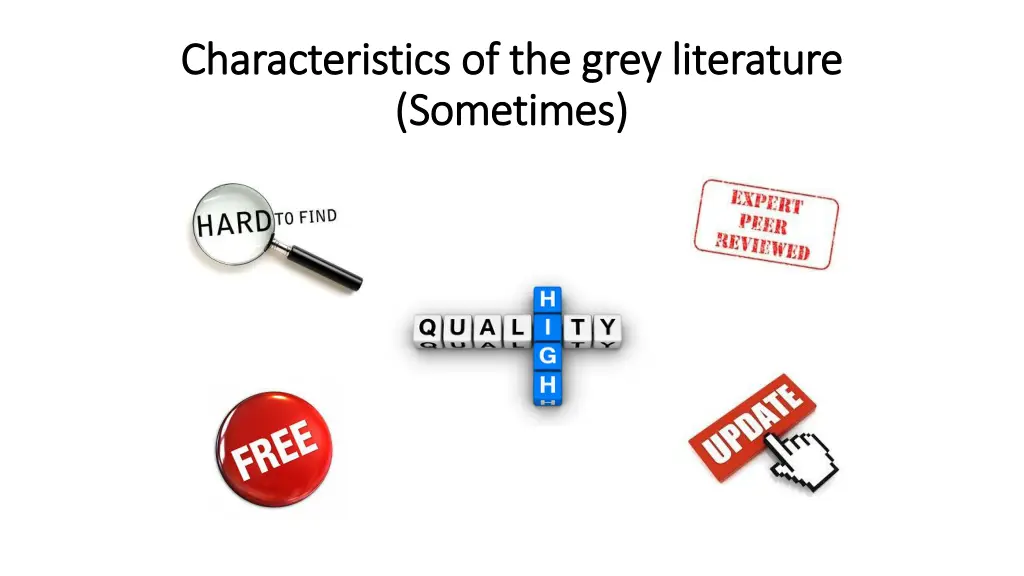 characteristics of the grey literature