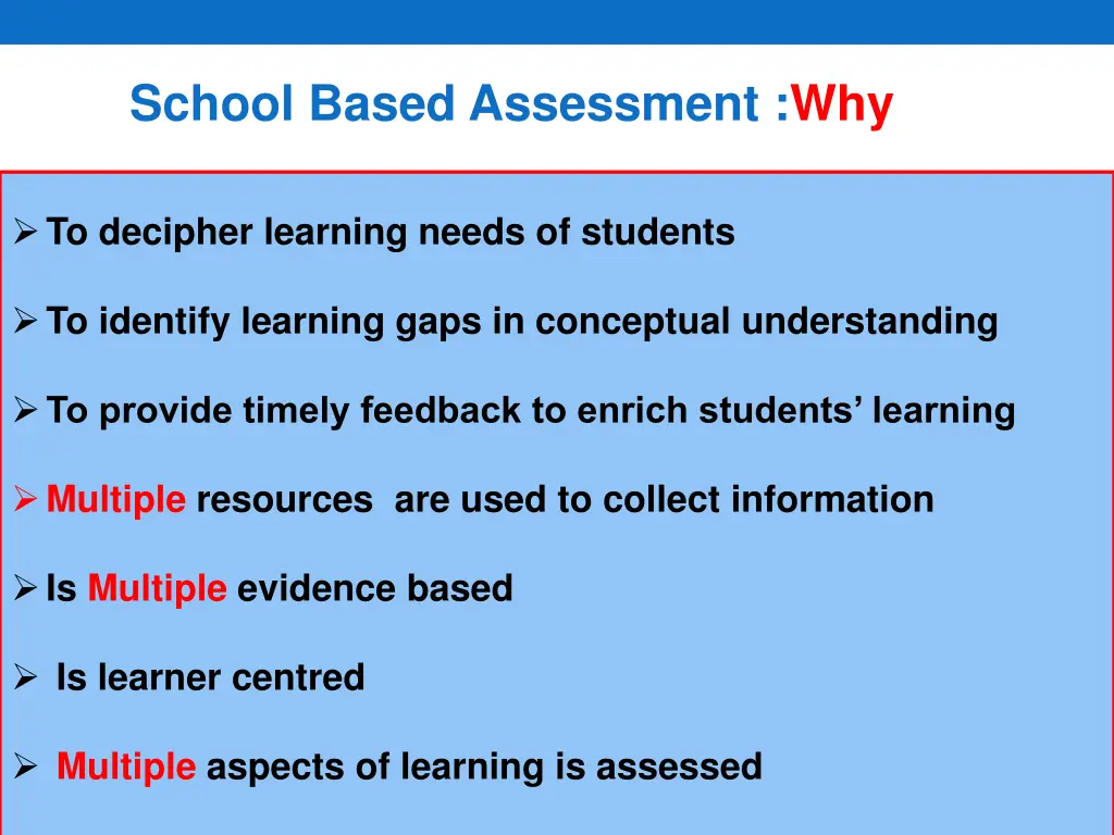 school based assessment why