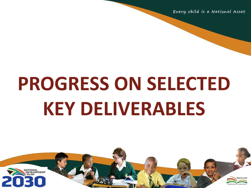 progress on selected key deliverables