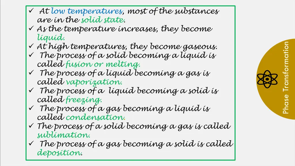 at low temperatures most of the substances