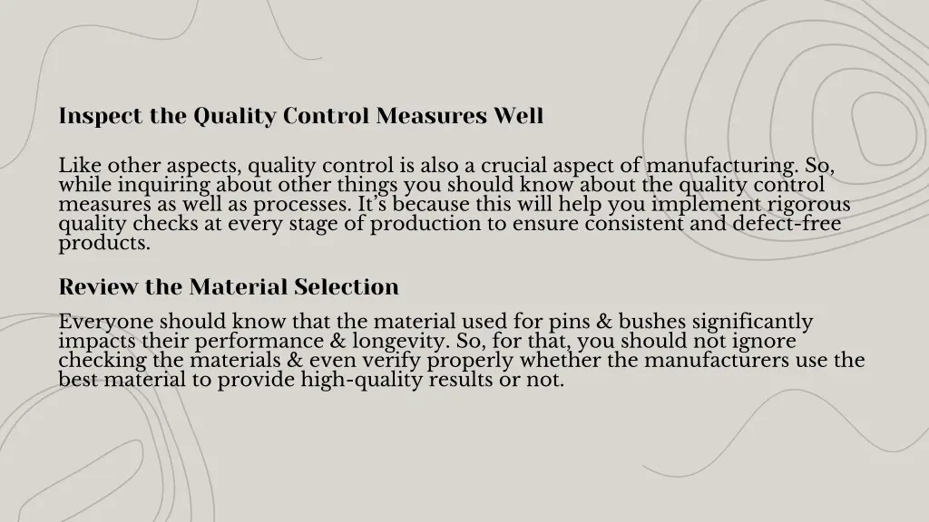 inspect the quality control measures well