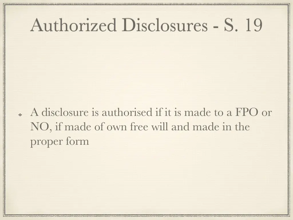 authorized disclosures s 19