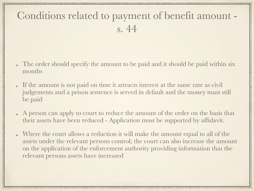 conditions related to payment of benefit amount