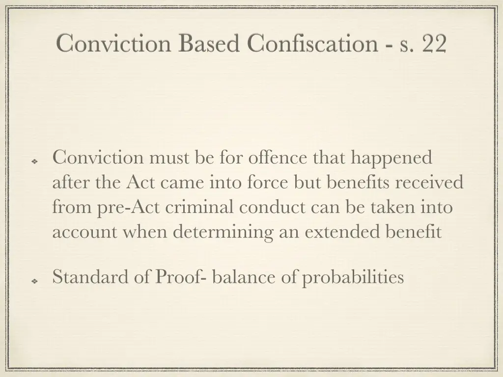 conviction based confiscation s 22