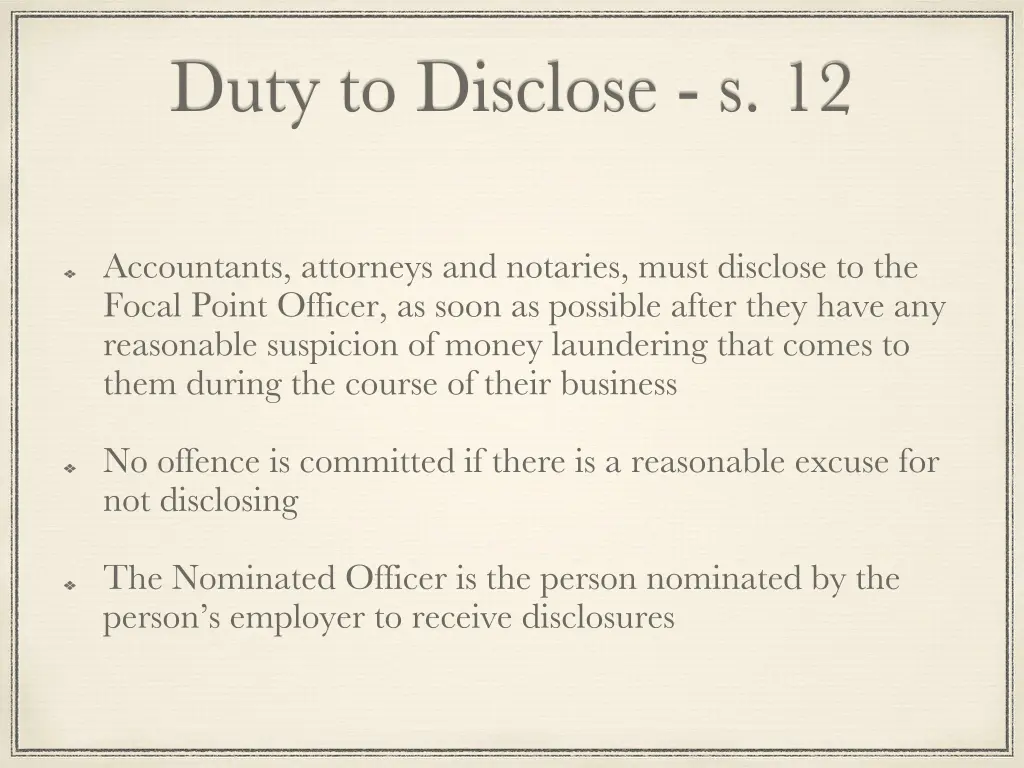 duty to disclose s 12