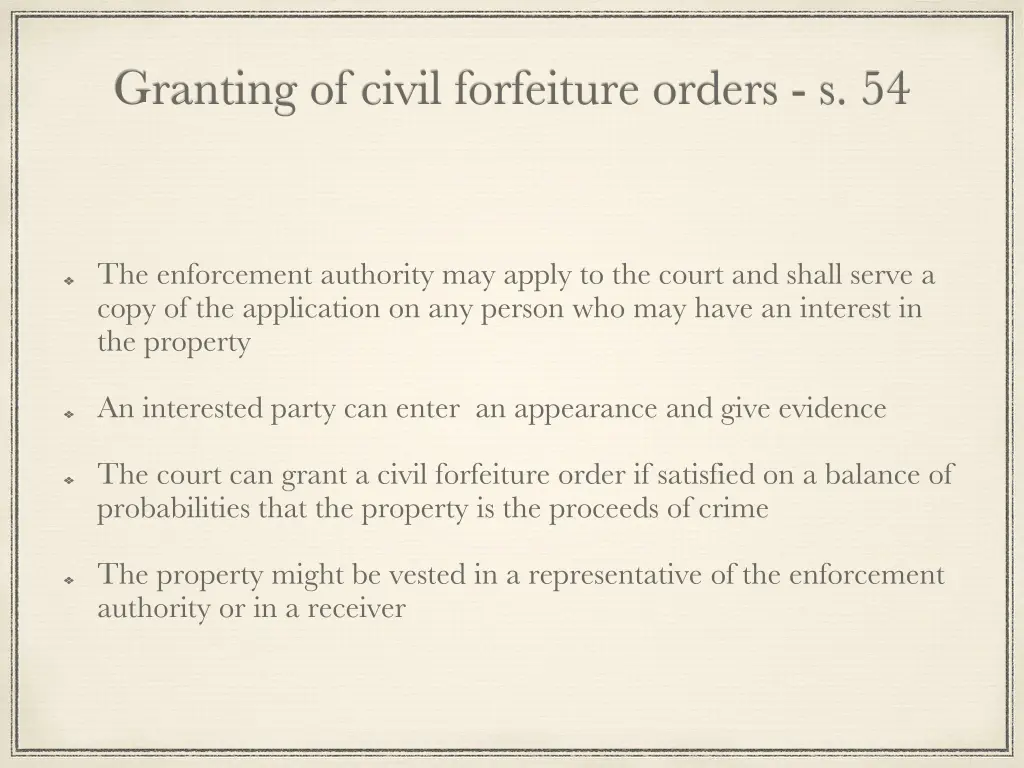 granting of civil forfeiture orders s 54