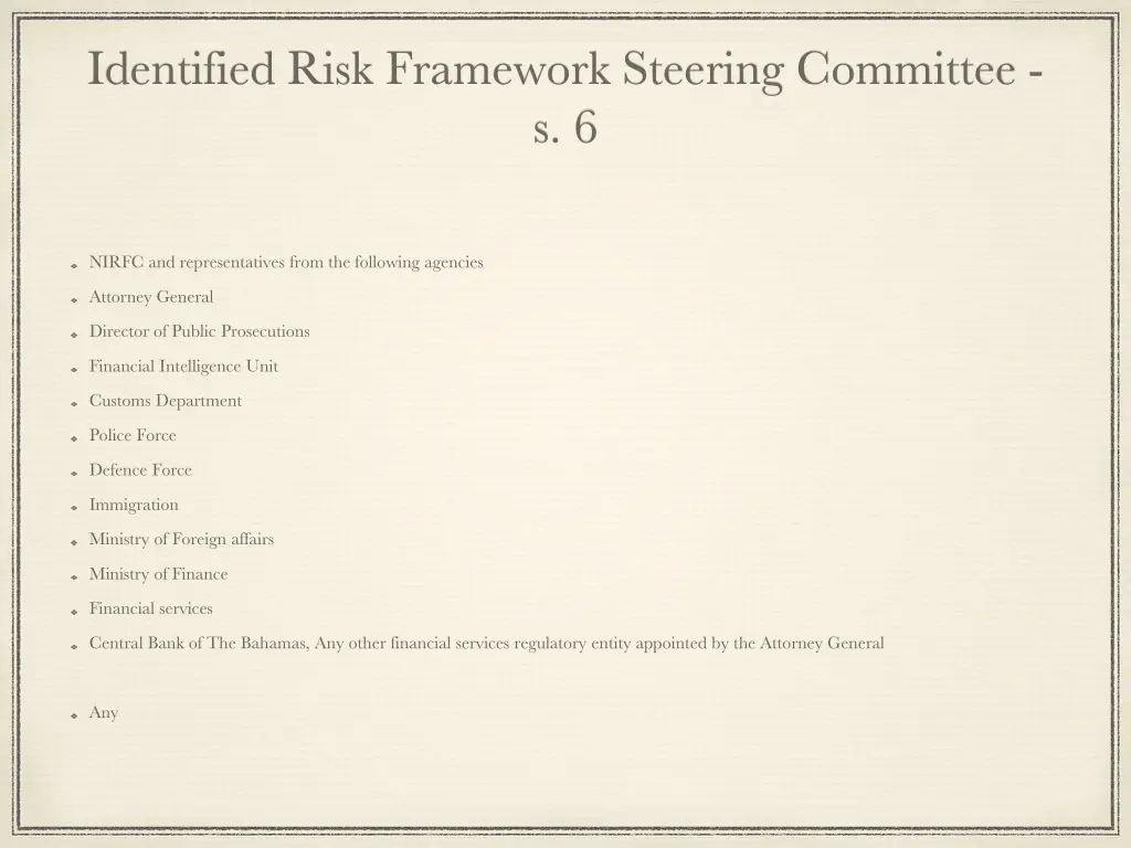 identified risk framework steering committee s 6