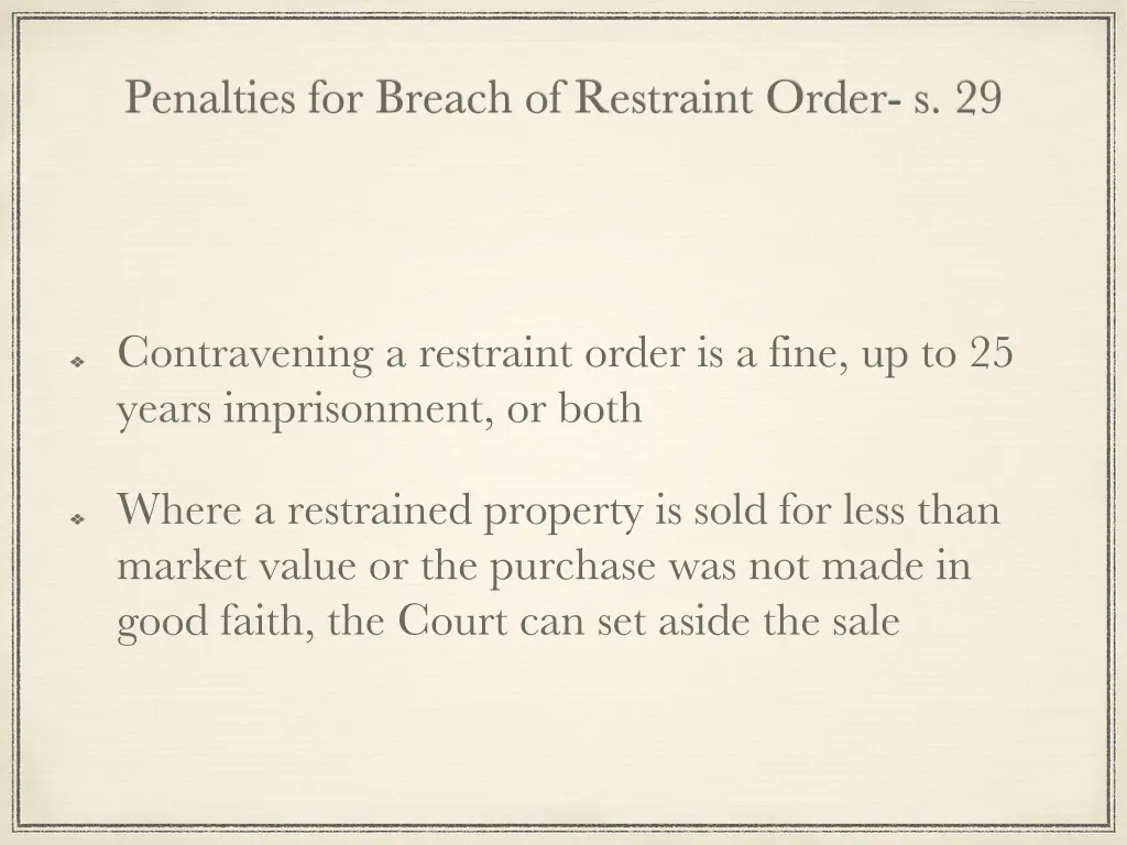 penalties for breach of restraint order s 29