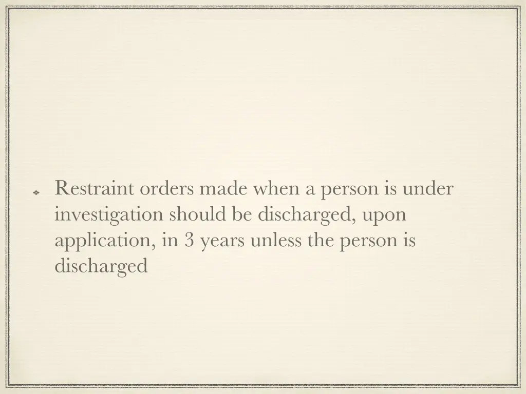 restraint orders made when a person is under