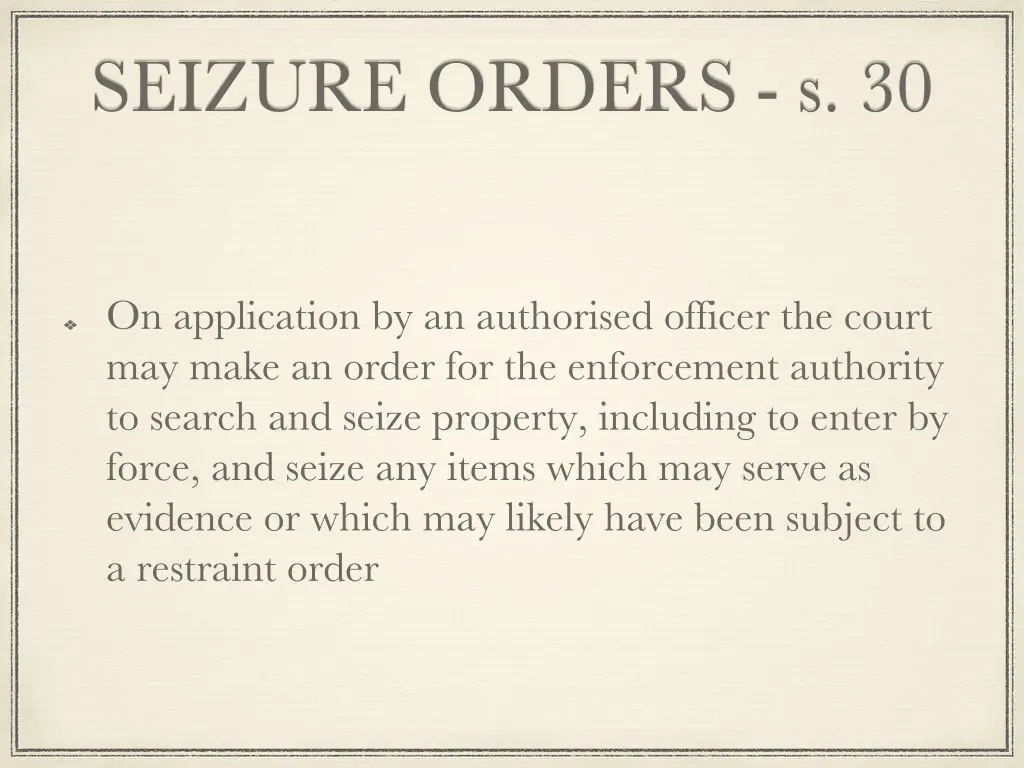 seizure orders s 30