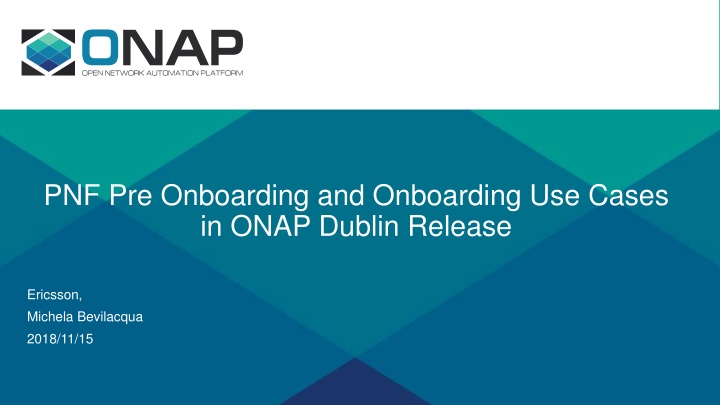 pnf pre onboarding and onboarding use cases