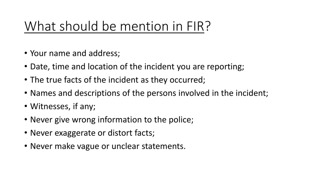 what should be mention in fir