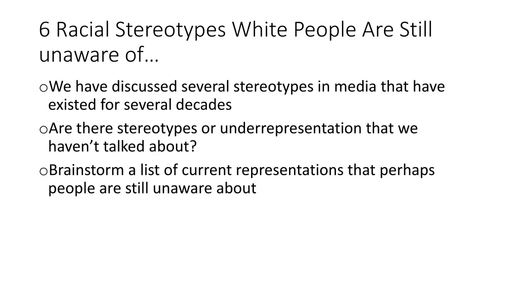 6 racial stereotypes white people are still