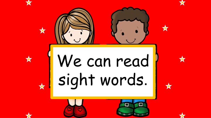 we can read sight words