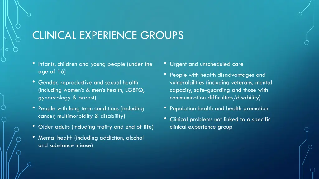 clinical experience groups