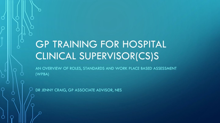 gp training for hospital clinical supervisor cs s