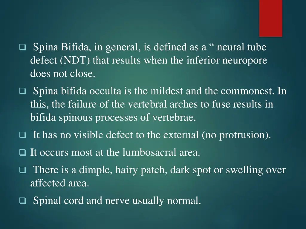 spina bifida in general is defined as a neural