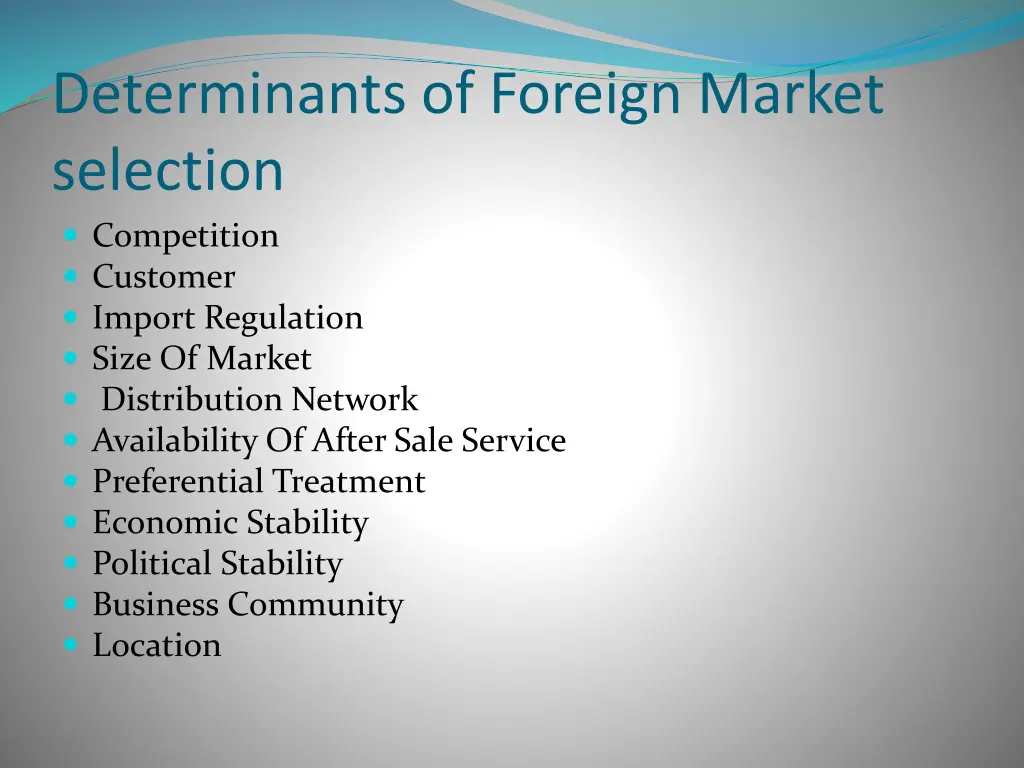 determinants of foreign market selection