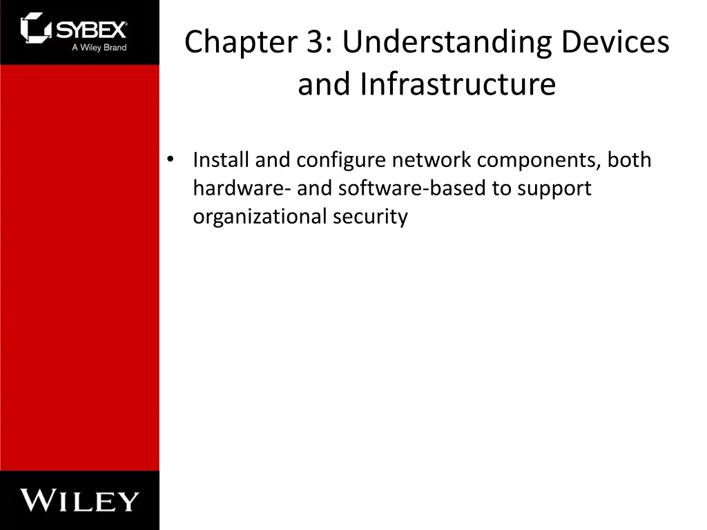 chapter 3 understanding devices and infrastructure