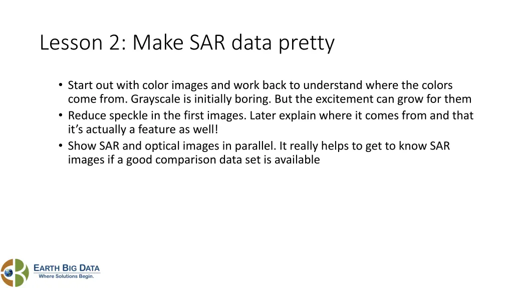 lesson 2 make sar data pretty