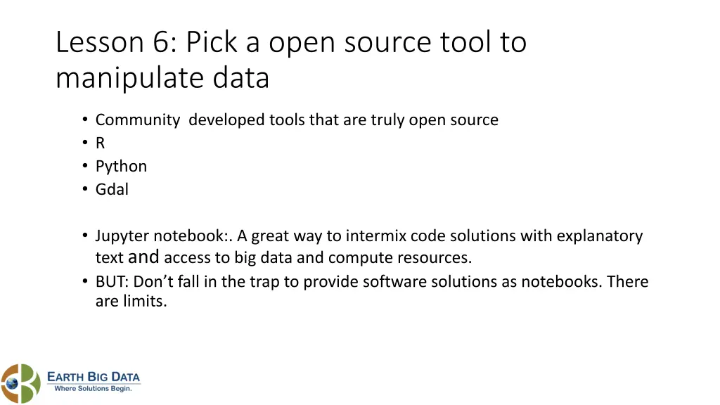 lesson 6 pick a open source tool to manipulate